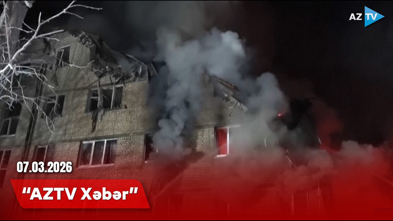 AZTV XƏBƏR (20:00) | 07.03.2026