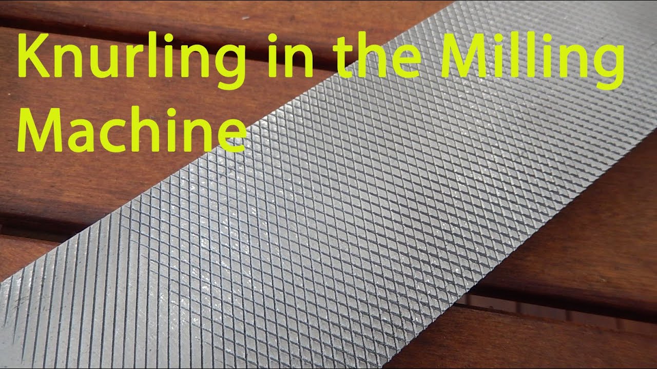 Knurling in the Milling Machine for the Dawn Vice Rebuild Part 3 Making the Jaws