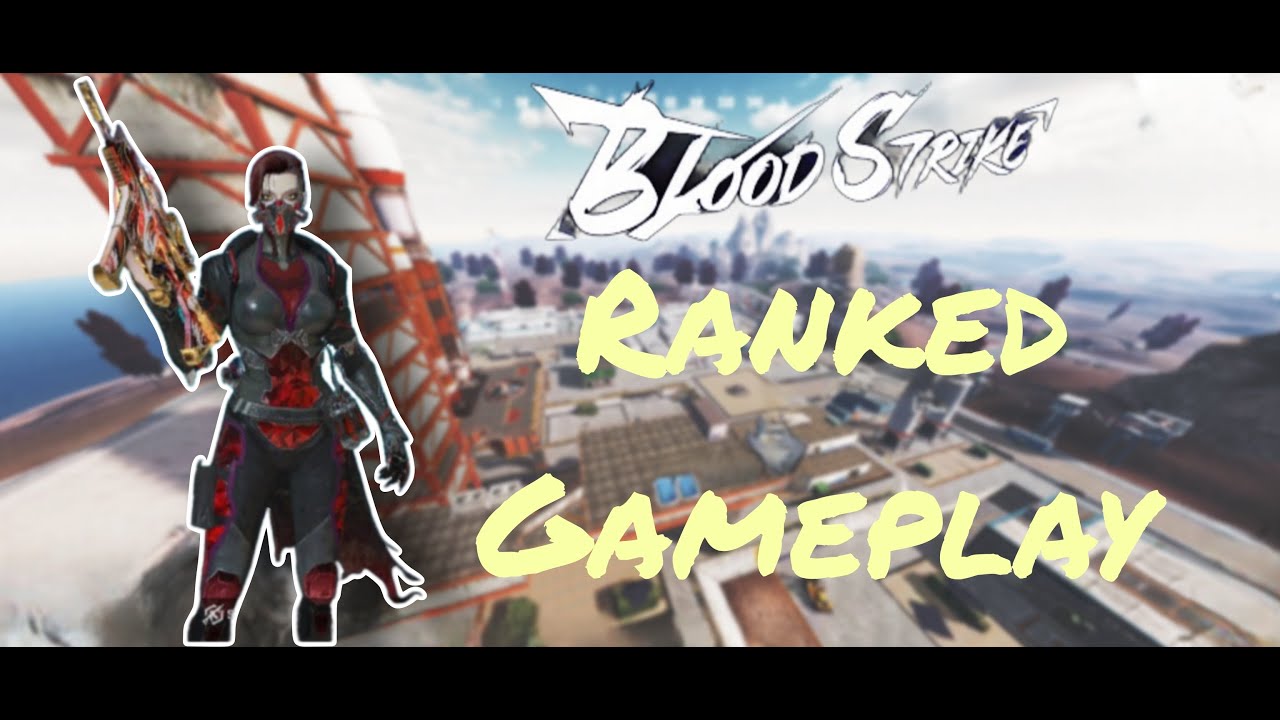 Blood Strike Ranked Gameplay