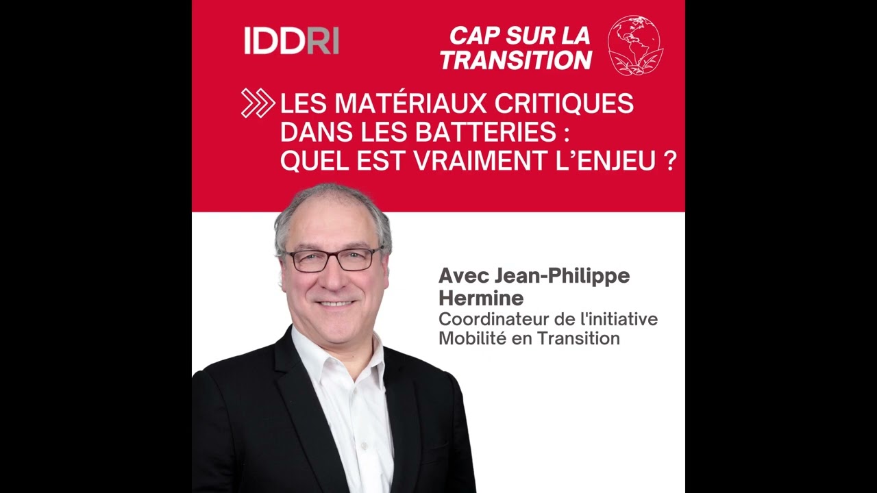 Les matériaux critiques dans les batteries : quel est vraiment l’enjeu ?
