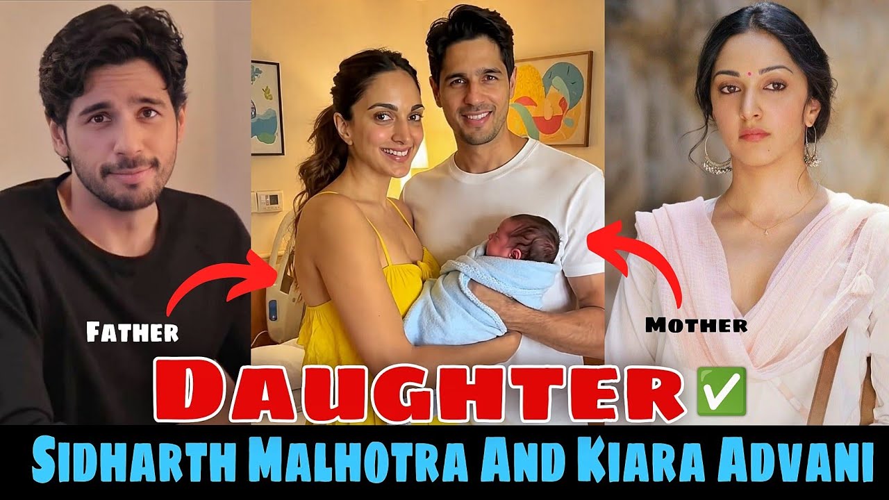 Sidharth Malhotra And Kiara Advani Daughter 