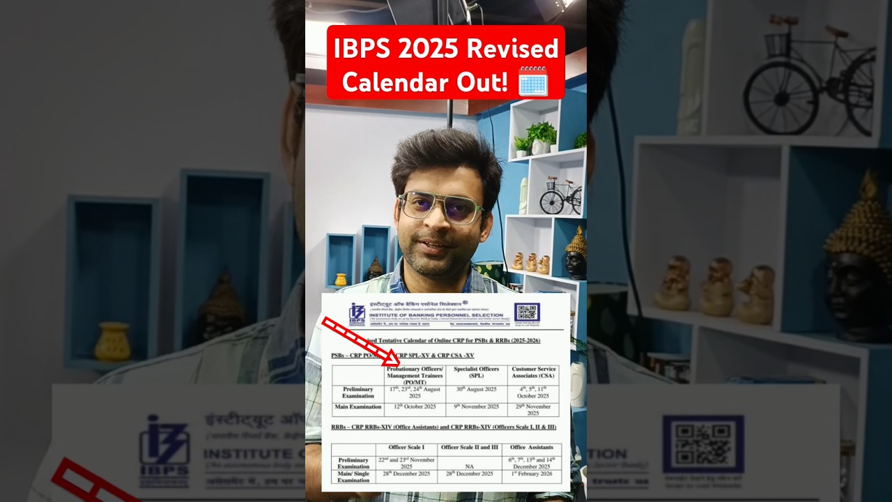 IBPS 2025 Revised Calendar Out 🗓️