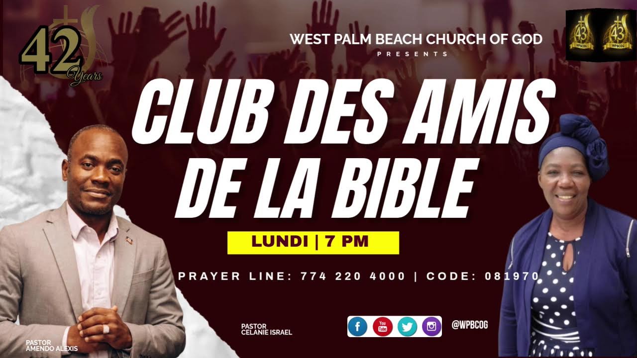 Club des Amis de la Bible |January 19th 2026 | WPBCOG LIVE| Bishop Jean Bruny
