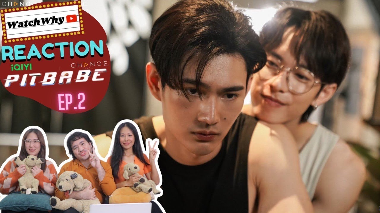 [ENG SUB] วอดวาย Reaction | Pit Babe The Series EP.2 #PitBabeEP2 🏎️ | WatchWhy