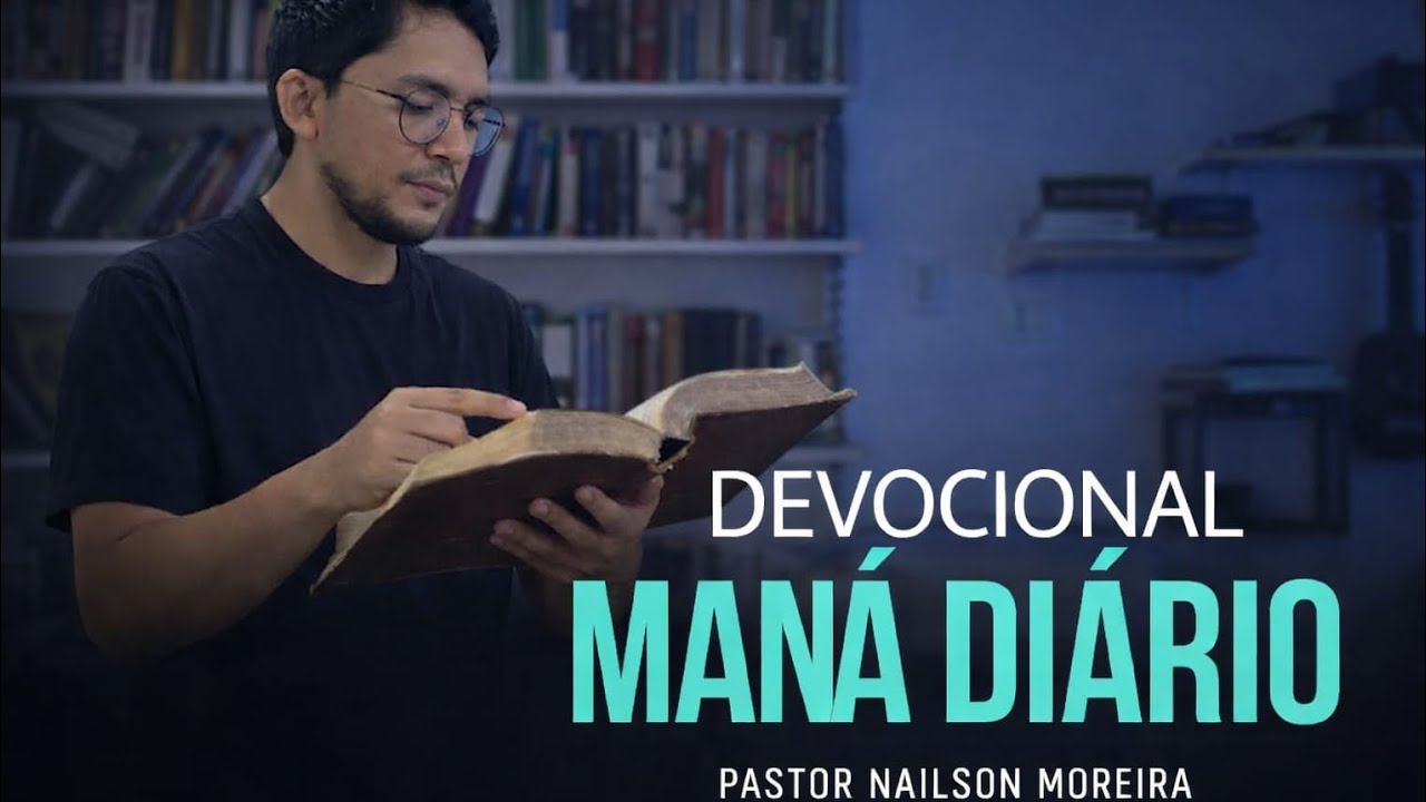 O PODER DA LÍNGUA | Devocional Maná Diário | Pr. Nailson Moreira | #devocional365 #fe #reflexão 