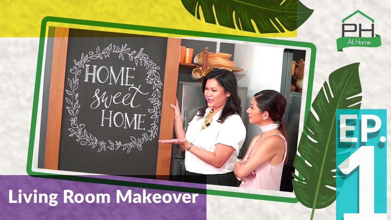 Living Room Makeover | PHirst At Home Ep. 1
