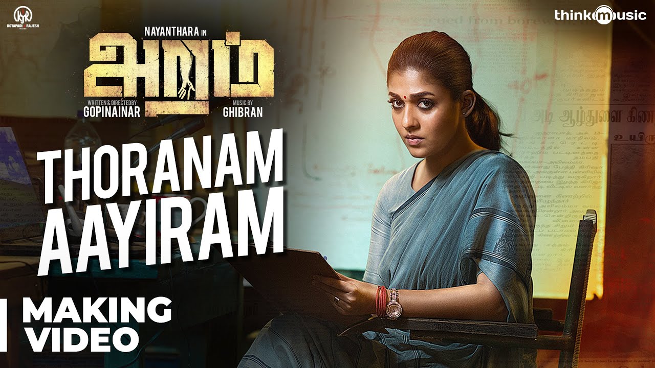 Aramm Songs | Thoranam Aayiram Song Making Video | Nayanthara | Ghibran | Gopi Nainar