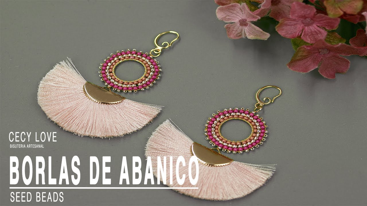 BORLAS DE ABANICO PARTE 2!!! Con Cecy Love Bisuteria