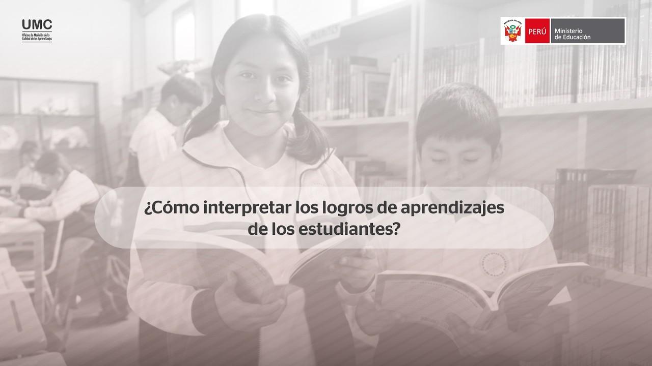 ¿Cómo interpretar los logros de aprendizajes de los estudiantes?