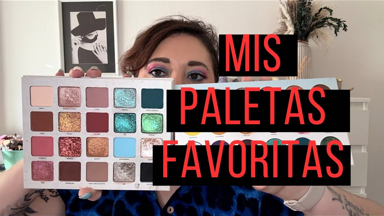 Mis paletas de sombras favoritas de mi colección 😍🤩