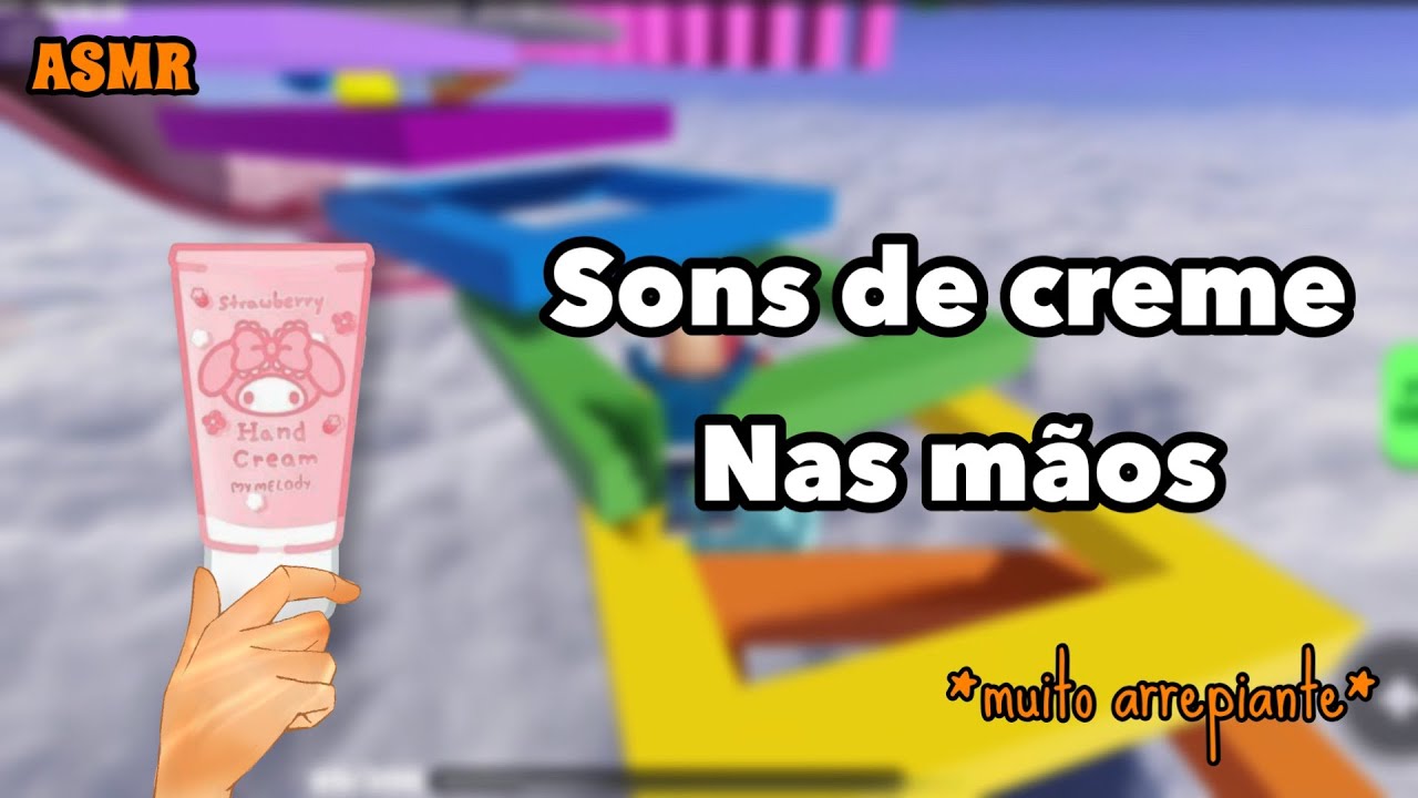 ESSE É O MELHOR VÍDEO COM SONS DE CREME NAS MÃOS QUE VOCÊ VERÁ😼(ASMR)