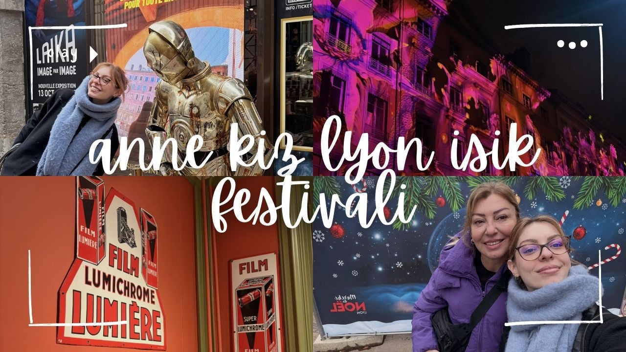 anne kız lyon ışık festivali