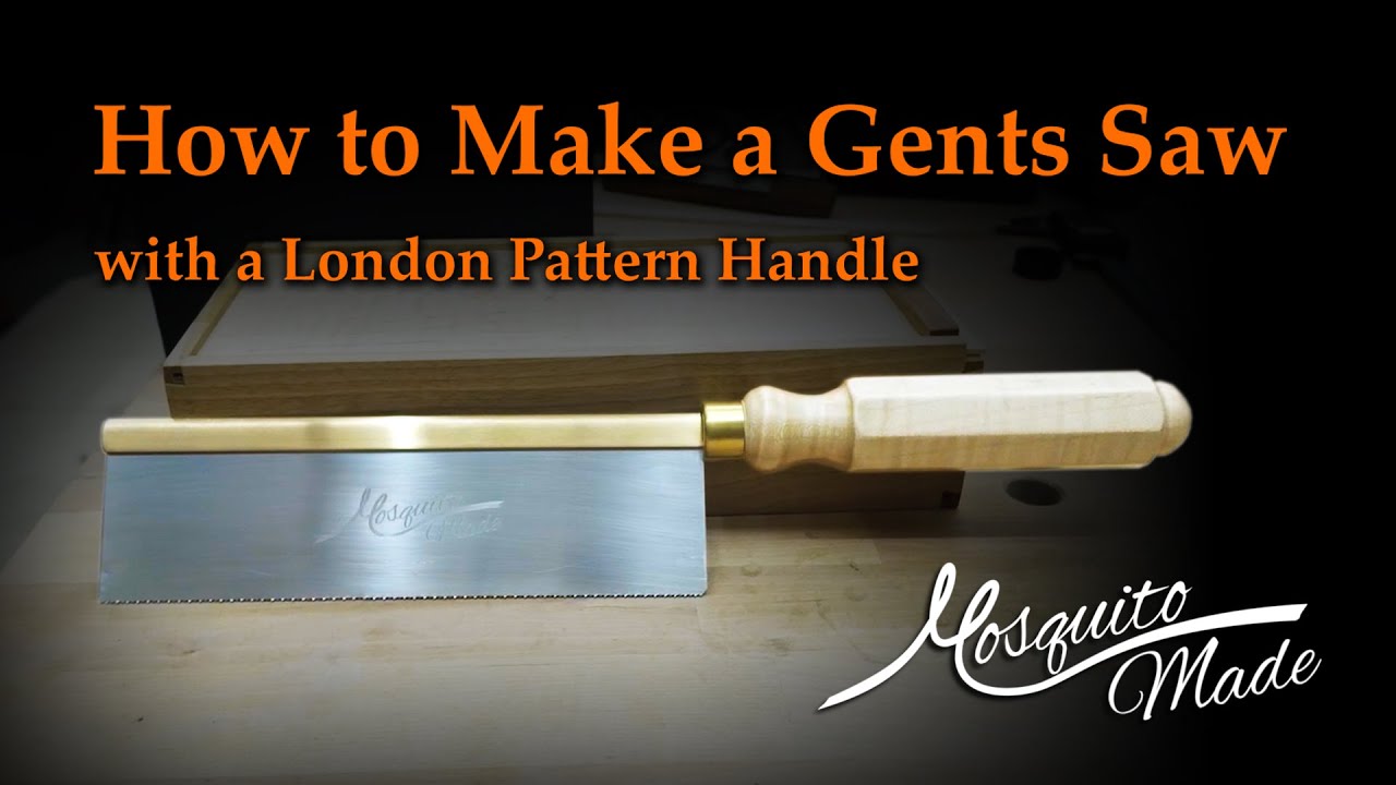 How to Make a Gents Saw