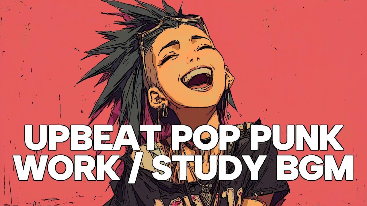 Upbeat Pop Punk Album – Perfect for Work / Study