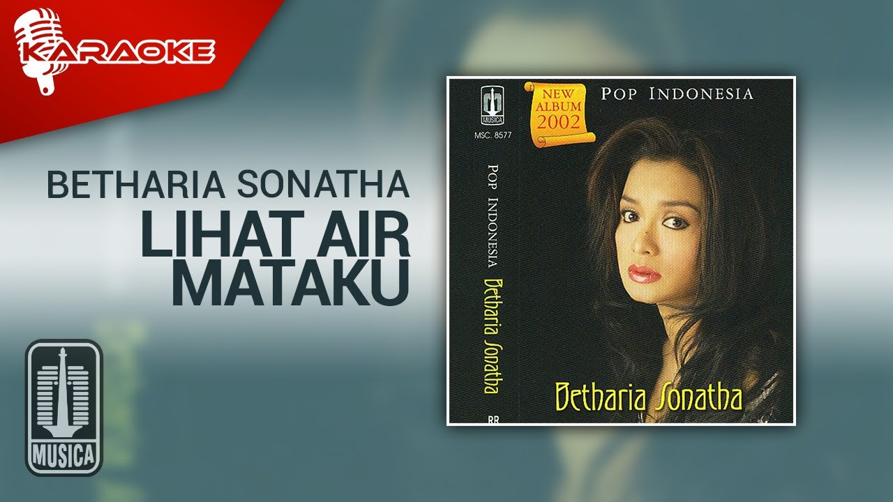 Betharia Sonatha - Lihat Air Mataku (Official Karaoke Video)