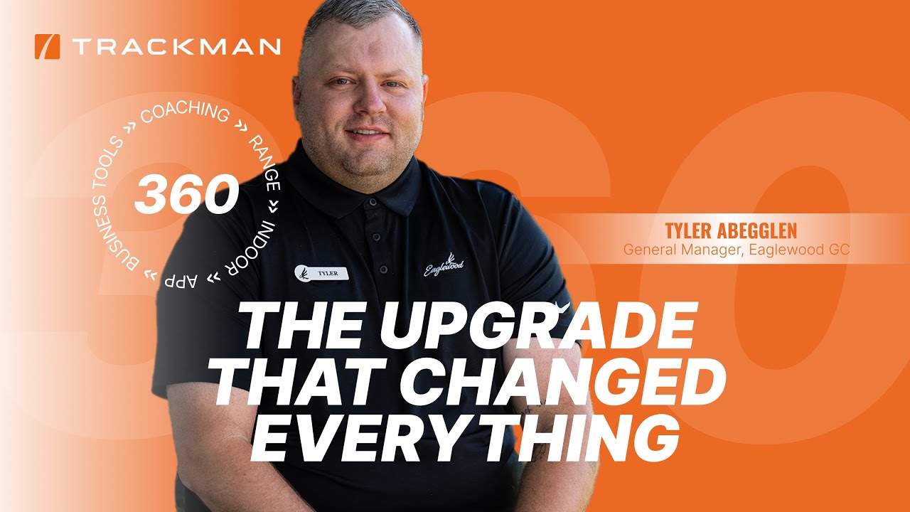 Trackman 360 for Golf Clubs: The GM’s Growth Journey