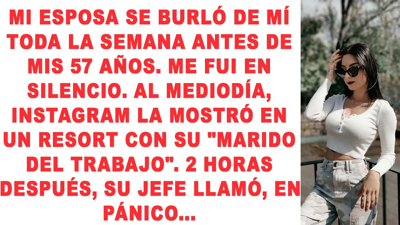 Mi Esposa Se Burló De Mí Toda La Semana Antes De Mis 57 Años. Me fui en silencio. Al mediodía,