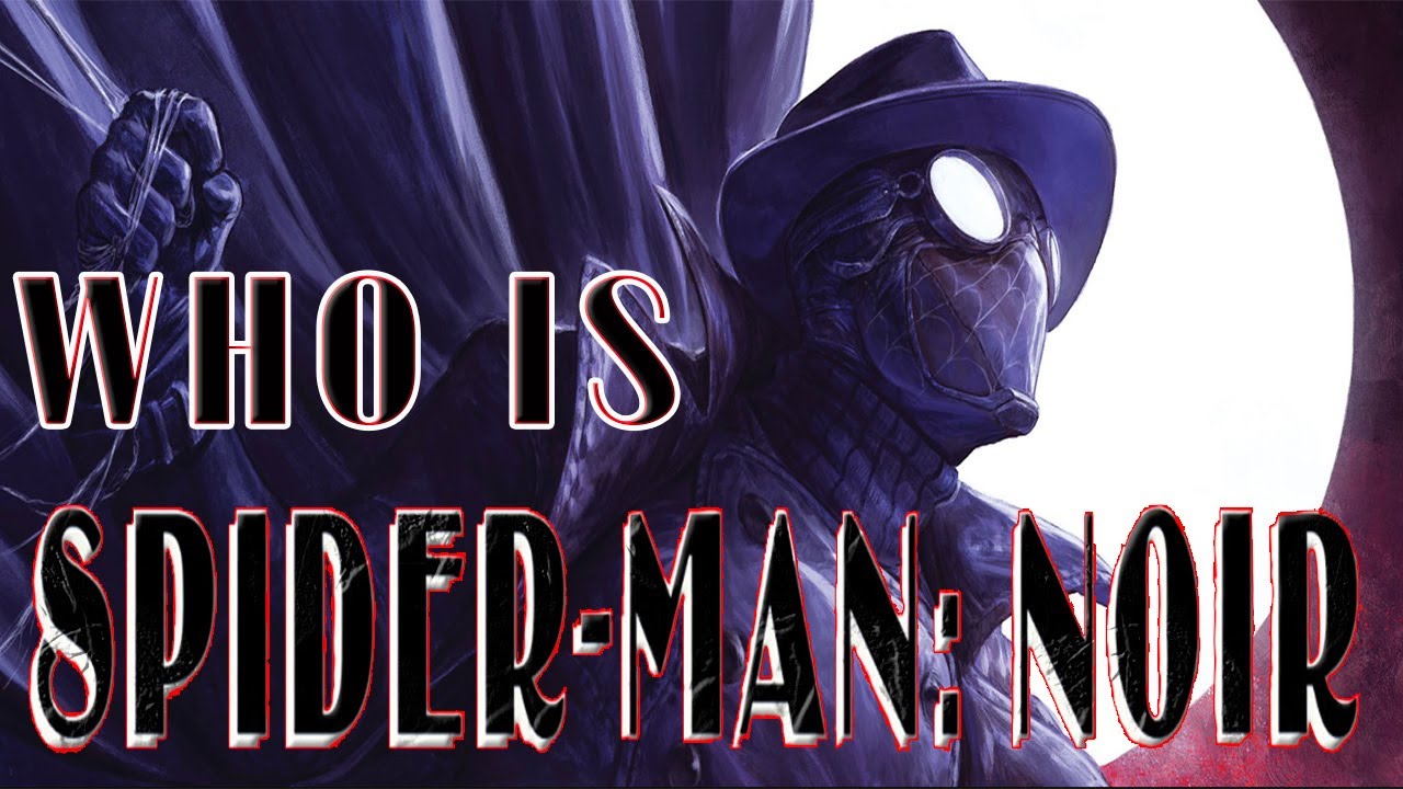 History and Origin of Marvel's SPIDER-MAN NOIR!