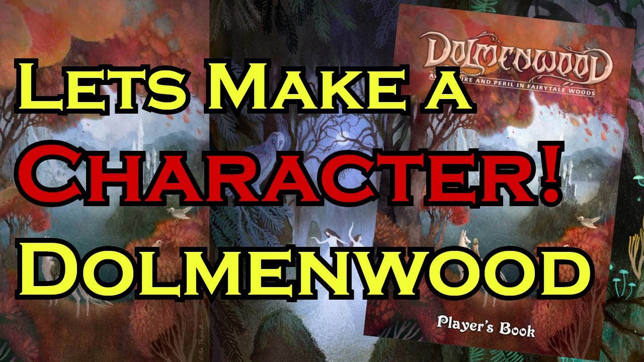 Lets Make A PC for Dolmenwood