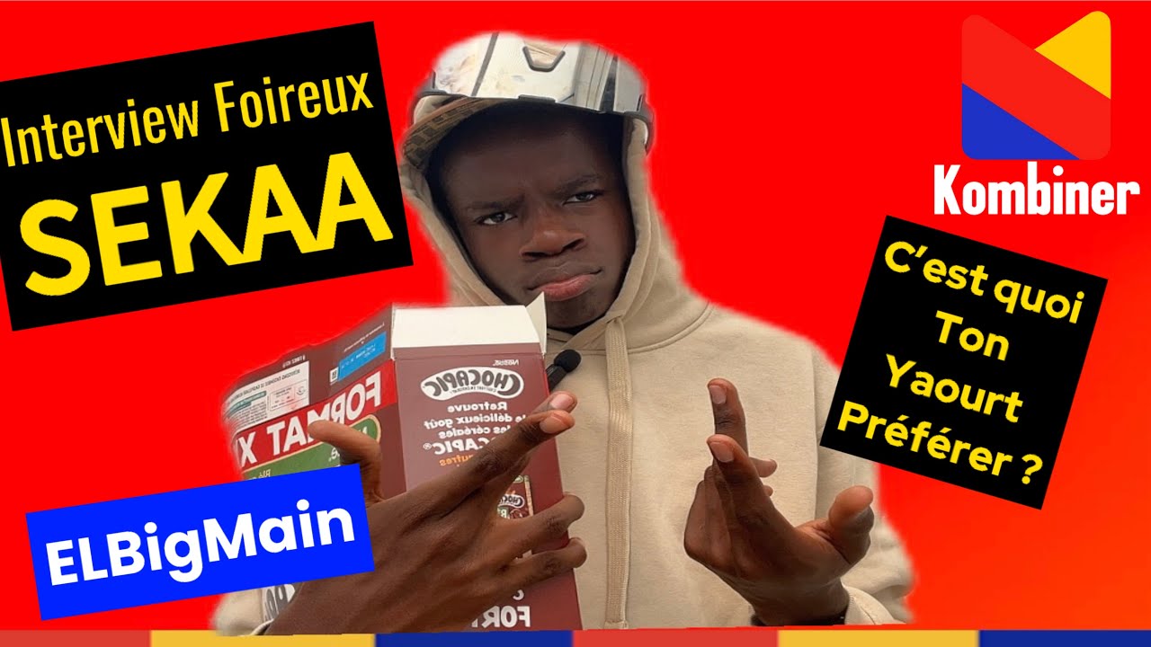 Kombiner : Interview Foireux - Sekaa
