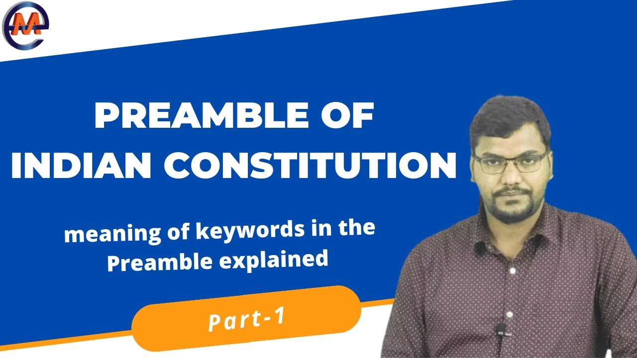 Preamble of Indian Constitution -  meaning of keywords in the Preamble explained | Chinmoy Sir|