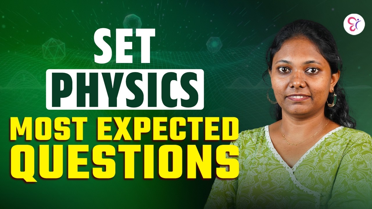 SET PHYSICS MOST EXPECTED QUESTIONS | SET EXAM COACHING CLASS | KERALA SET EXAM 2026