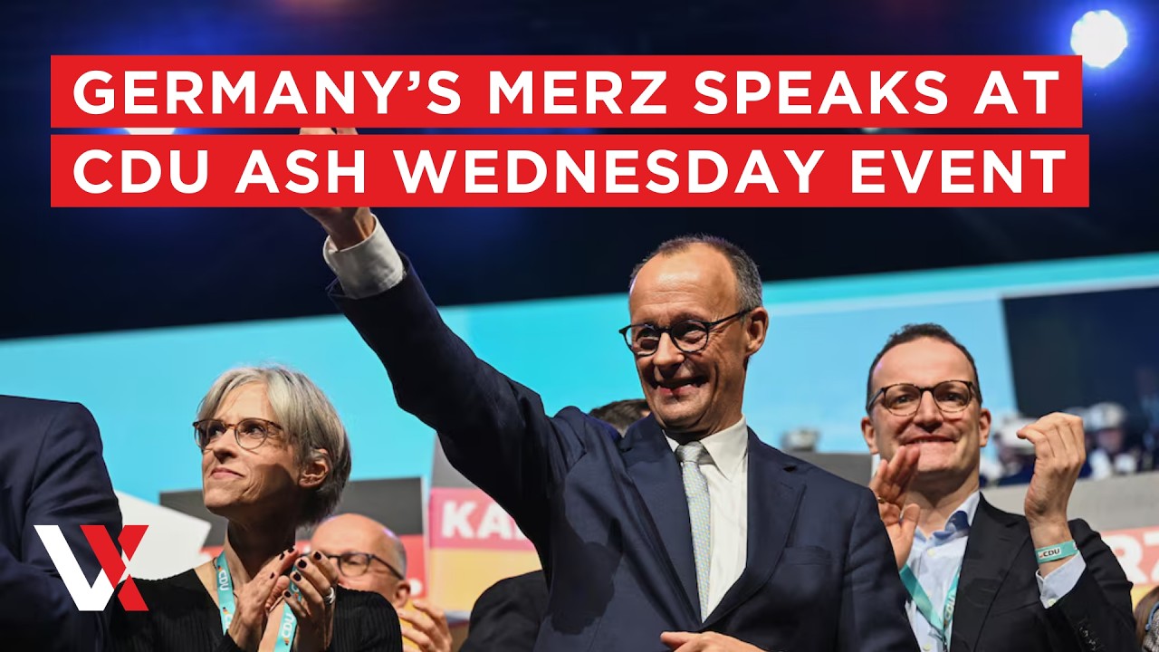 LIVE | Germany’s CDU party Holds Ash Wednesday Event With Chancellor Merz To Deliver Speech | VERTEX
