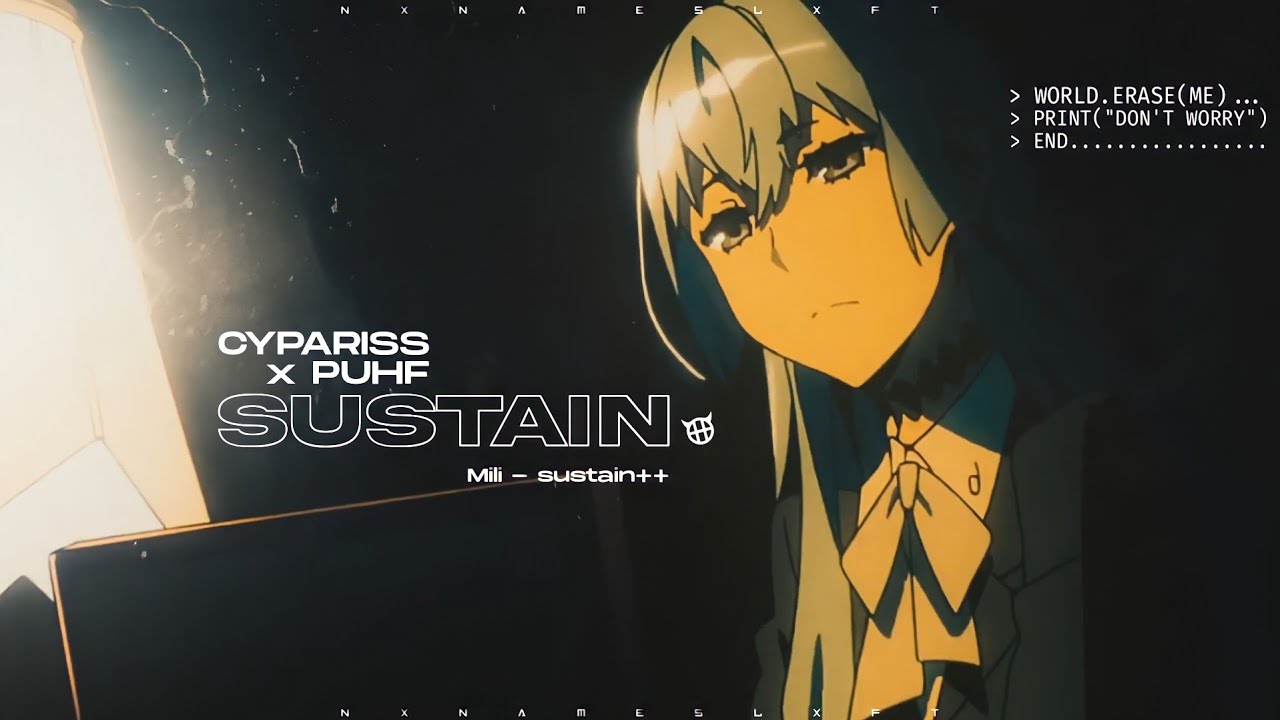 CYPARISS, Puhf - SUSTAIN (Mili - sustain++)