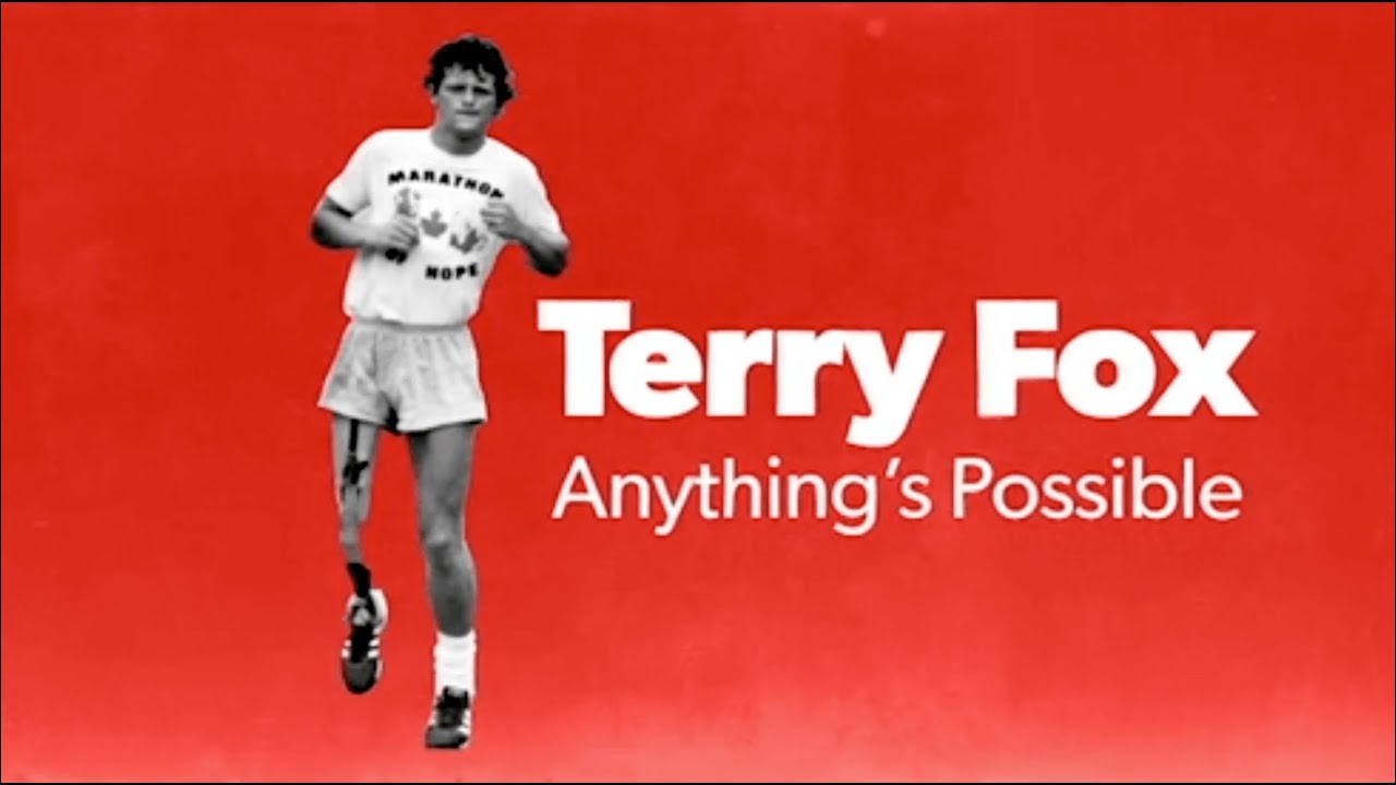 Terry Fox, Anything's Possible