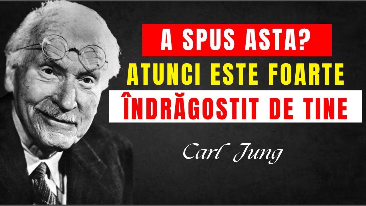 Când un bărbat spune asta... înseamnă că deja este îndrăgostit | Carl Jung