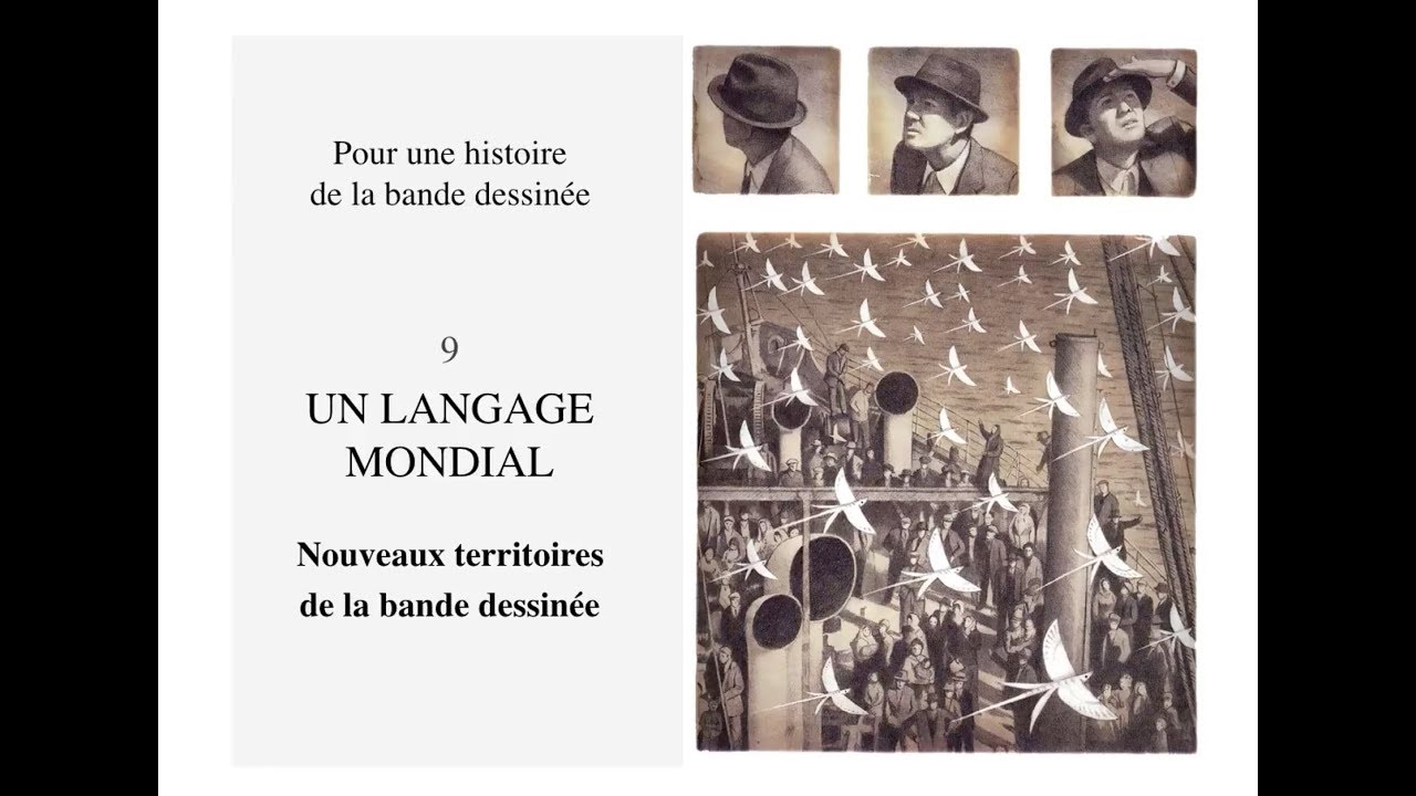 Pour une histoire de la BD 9/10 : Un langage mondial : les nouveaux territoires de la bande dessinée