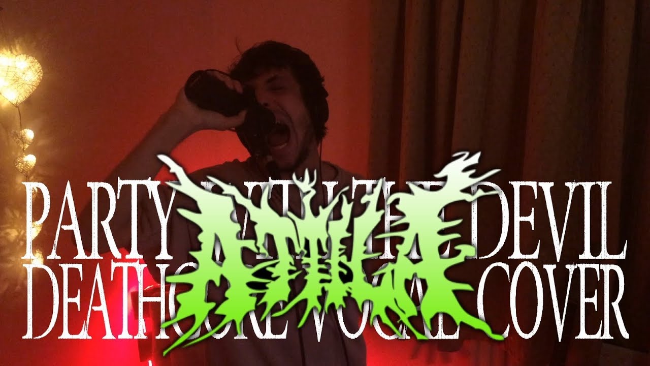 Attila - Party With The Devil (Cover)