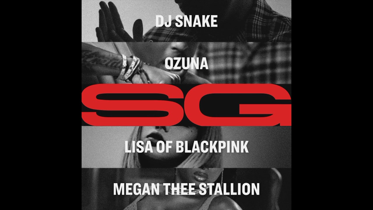 SG - [DEMO] Lisa (Unreleased Rap Cleaned Ver.) DJ Snake, Ozuna, Megan Thee Stallion