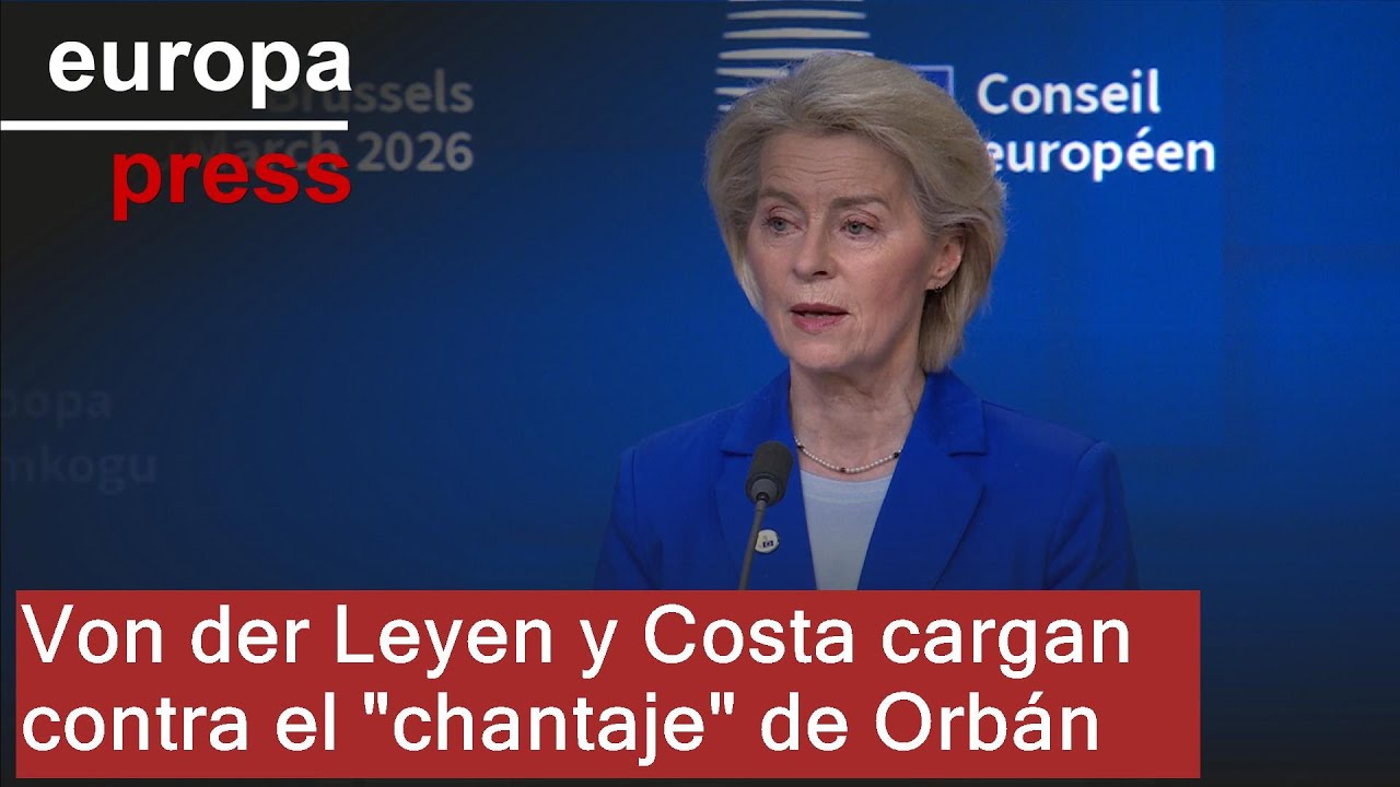 Von der Leyen y Costa cargan contra el 