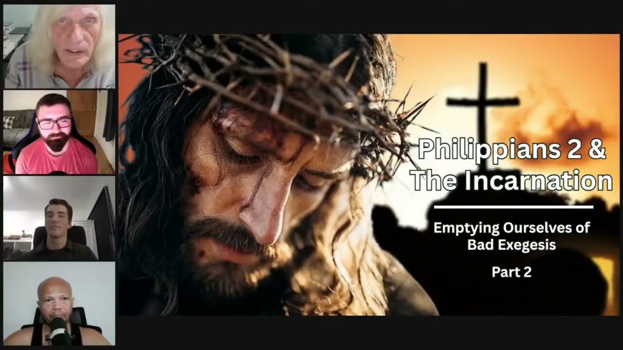 Debunking Christ's Pre-Existence in Philippians 2 - Emptying Ourselves of the Incarnation Part 2