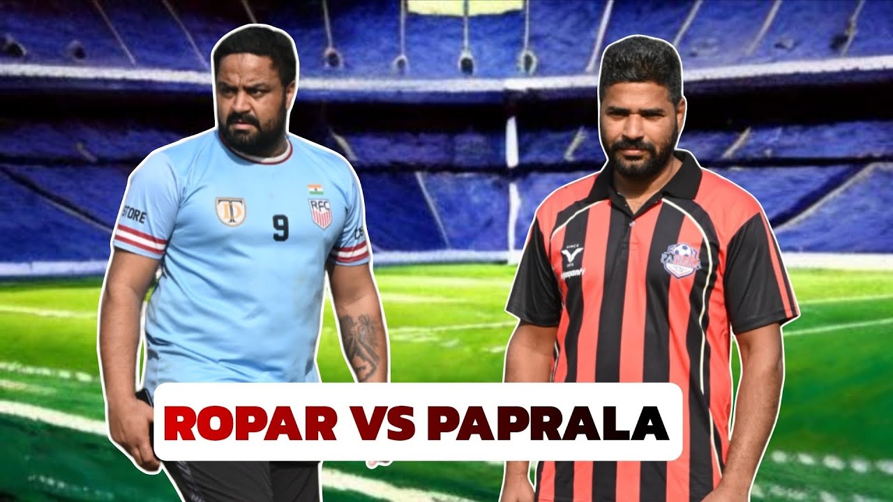 Ropar vs Paprala। Key Moments। Paprala Football Tournament 