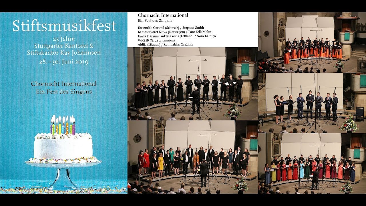 »Chornacht International - Ein Fest des Singens« 🎶 | Stiftsmusikfest Stuttgart 2019 🎼