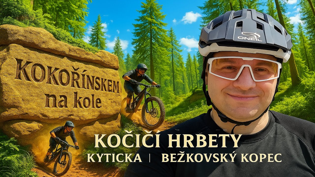 🚵‍♂️ Kokořínskem na kole #1 | 3 traily: Kočičí hřbety – Beškovský kopec – Kytička 🌲