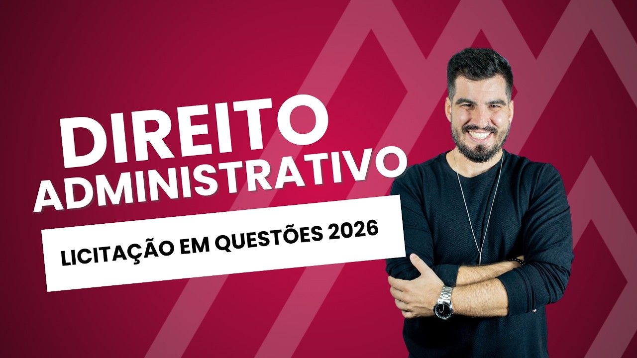 ADM 2026 | Licitação em QUESTÕES DE 2026