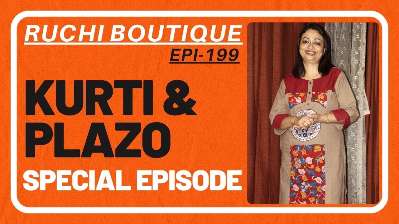 #Ruchi || Exclusive Kurti & Plazo Episode || EPI-199 | #kurti #plazo