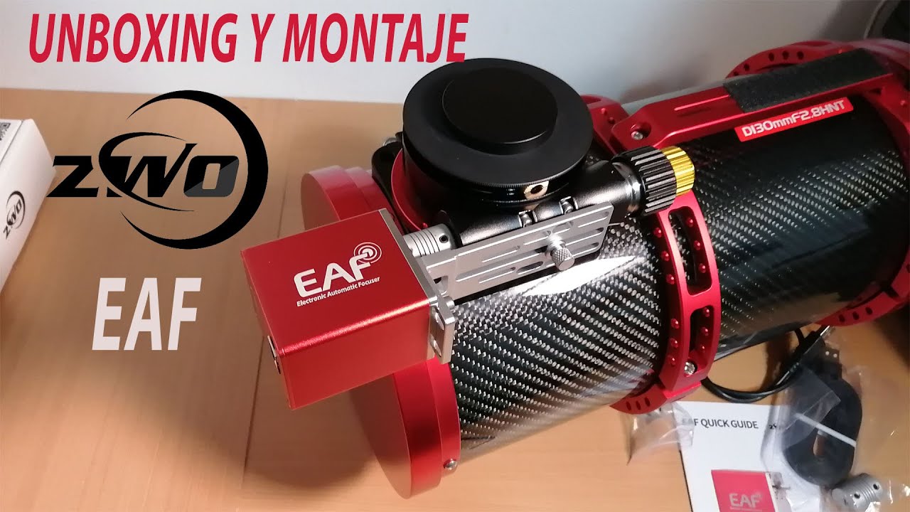 ZWO EAF Unboxing y Montaje - Astrofotografia