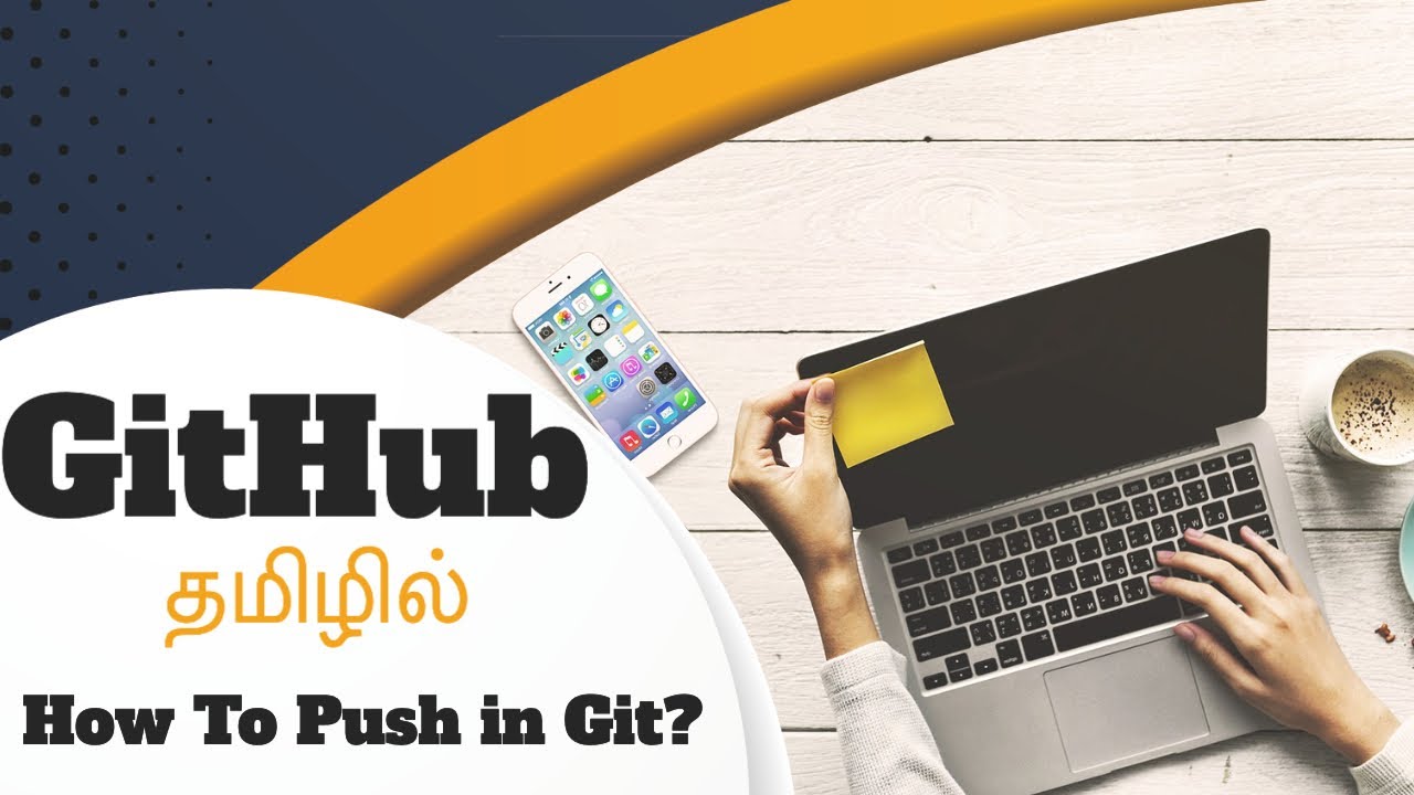 How To Push In Git? in Tamil | GitHub Series [Class - 10]