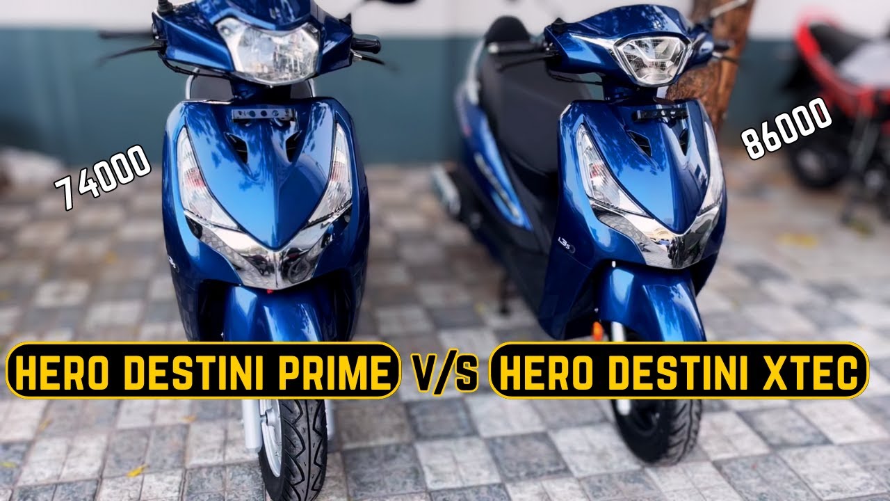 HERO DESTINI XTEC V/S HERO DESTINI Prime Dono Main Kya Difference Kya Hai ?