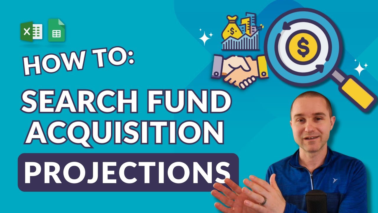 How to Create Financial Projections for a Search Fund Acquisition (Template Walkthrough)