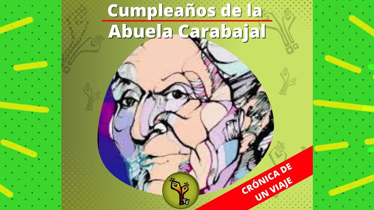 El Cumpleaños de la Abuela Carabajal como nunca lo viste!! 😀