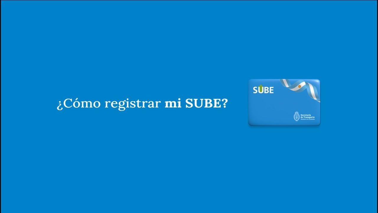 &iquest;C&oacute;mo registrar mi SUBE?