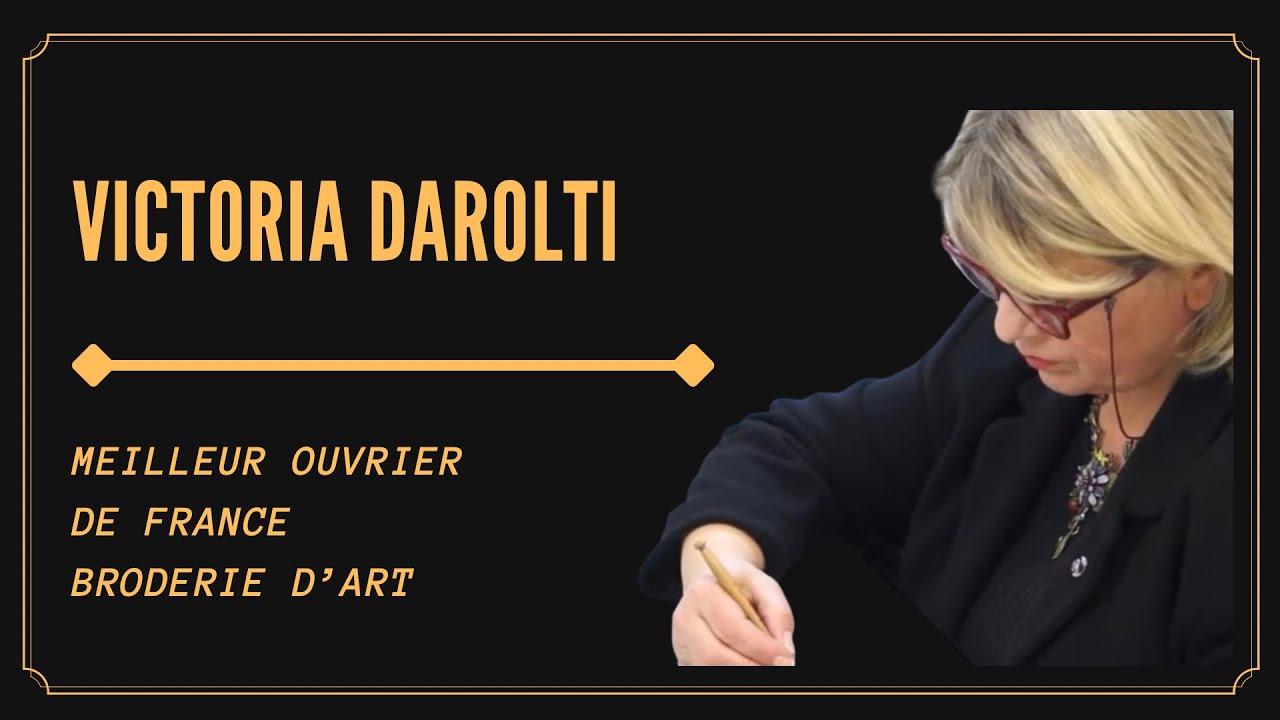 Steven K | Elle est Meilleur Ouvrier de France dans la catégorie Broderie d'Art ! Victoria Darolti