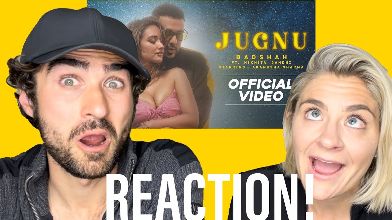 Badshah - Jugnu REACTION! | Nikhita Gandhi | Akanksha Sharma