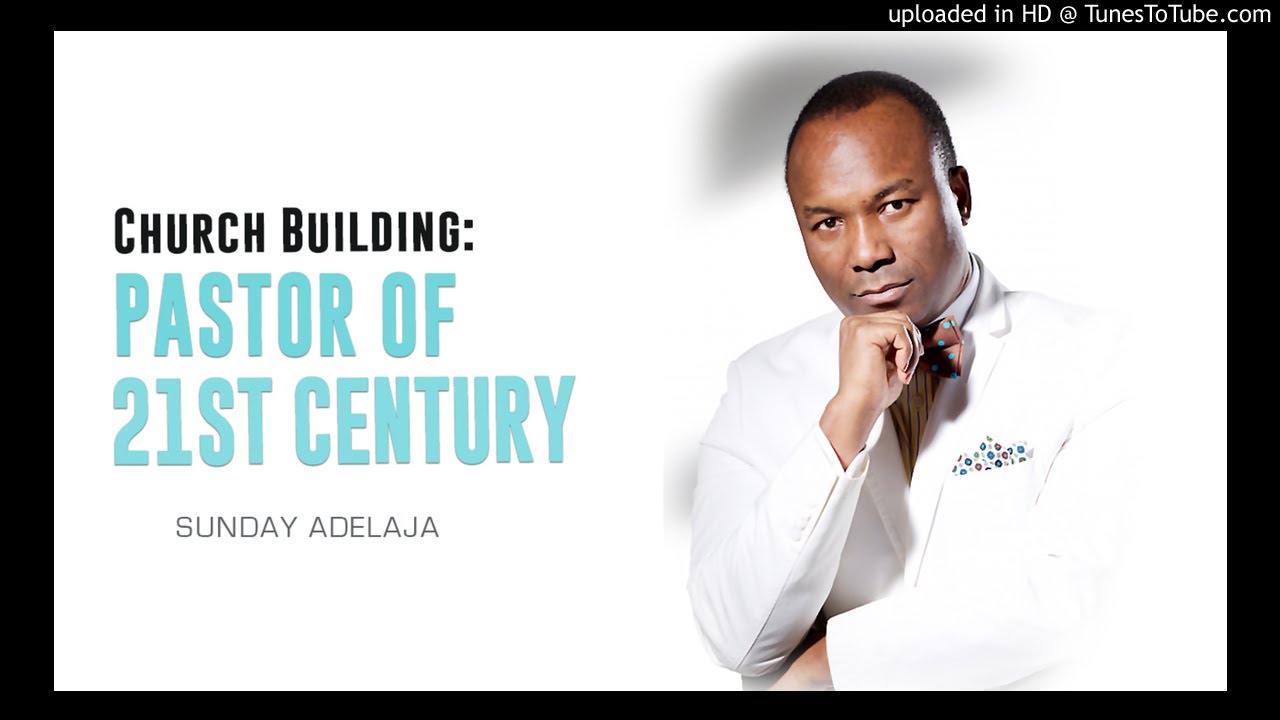 Sunday Adelaja. The  21st Century Pastor.