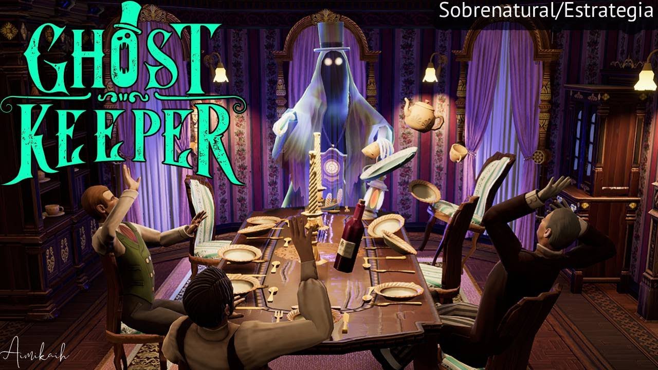 ⭐ Ghost Keeper: Hoy soy una fantasma, voy a casas a asustar humanos